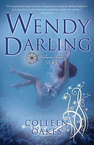 Wendy Darling: Volume 2: Seas (Wendy Darling, 2, Band 2)
